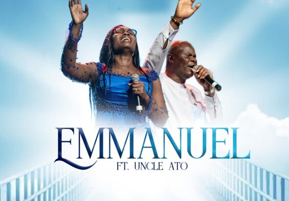 Esther Issaka's new song "Emmanuel," which is currently available on all streaming sites, features Uncle Ato.